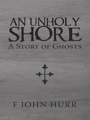 cover image of An Unholy Shore